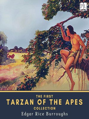 cover image of The First Tarzan of the Apes Collection